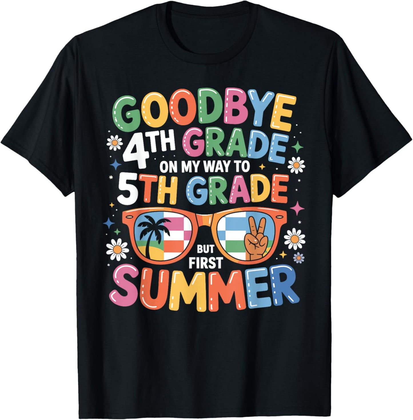 Last Day of School 4th Grade Moving Up to 5th Grade T-Shirt