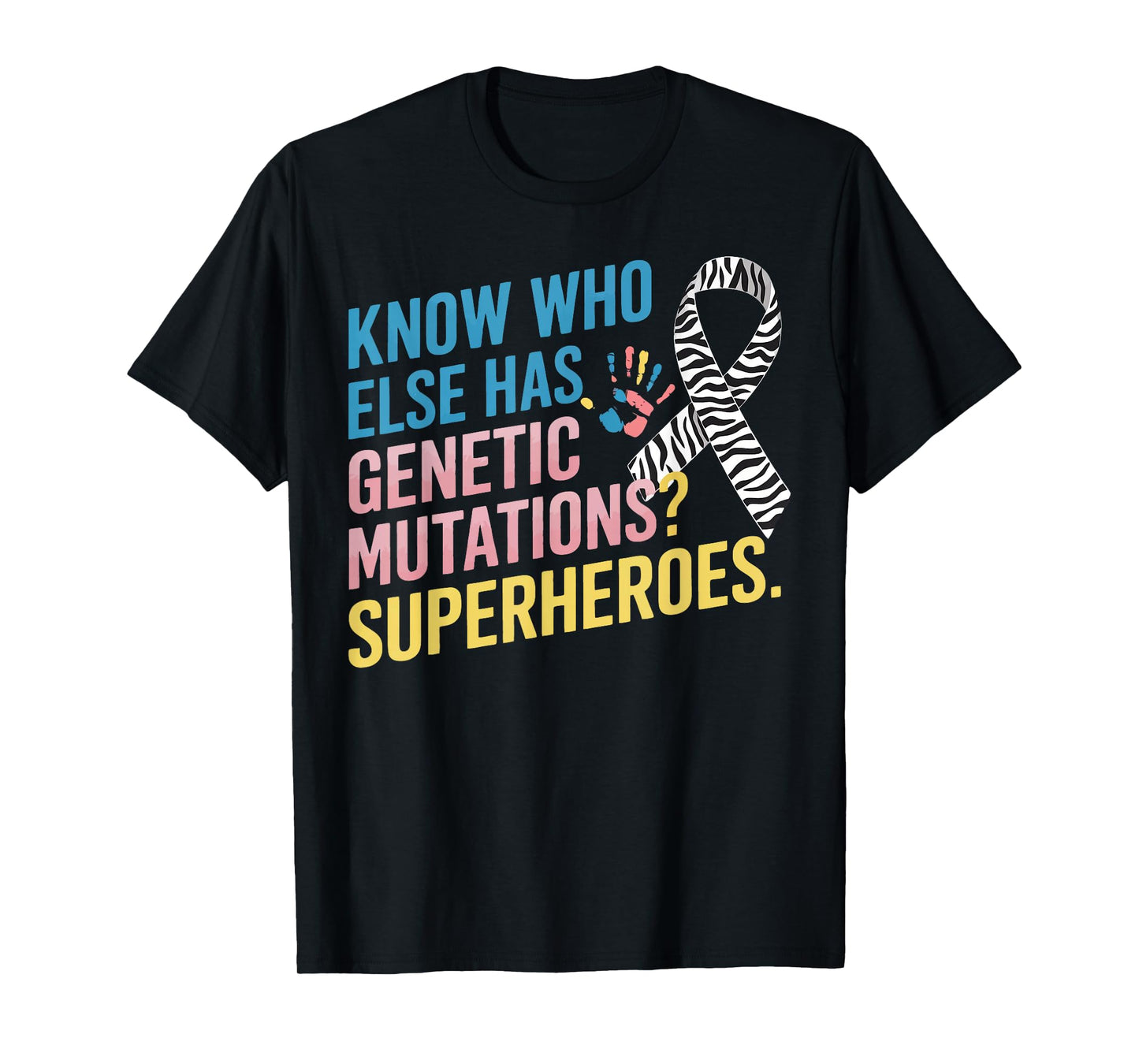 Genetic Mutations Awareness Superheroes Support Ribbon T-Shirt