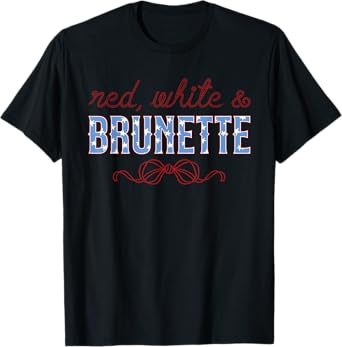 Red white and Brunette Funny design T-Shirt