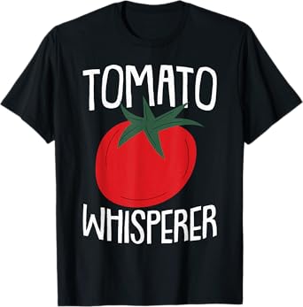 Tomato Whisperer Fathers Day Gardening Dad-dy Dada Gardener T-Shirt