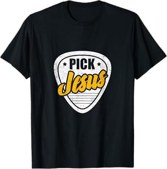 Pick Jesus Vintage Guitarists Musician Christian T-Shirt