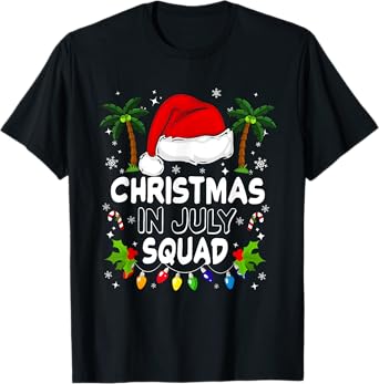 Christmas In July Squad Funny Summer Xmas Men Women Kids T-Shirt