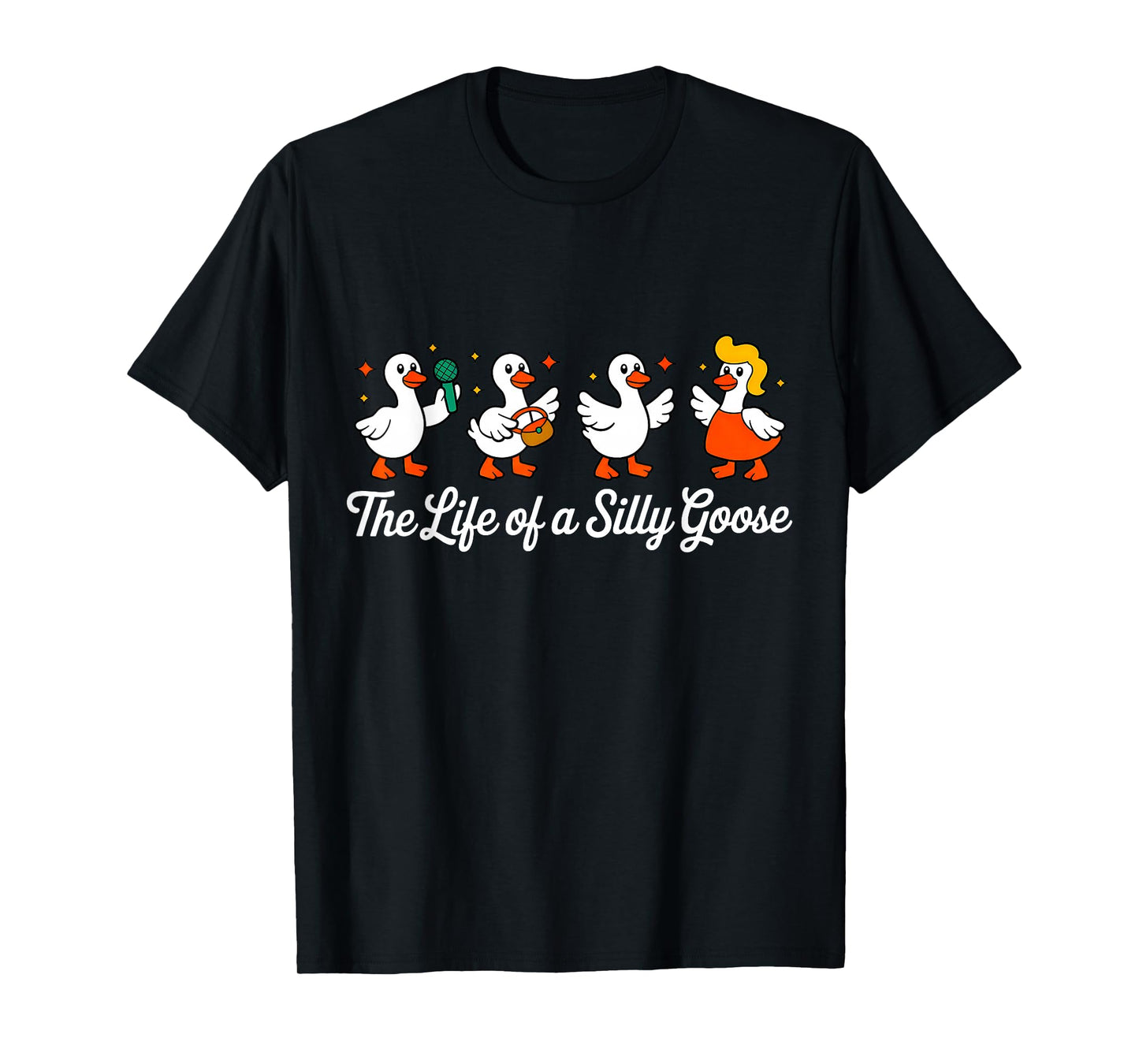 The Life of a Silly Goose Funny Trendy Meme Show Girl T-Shirt