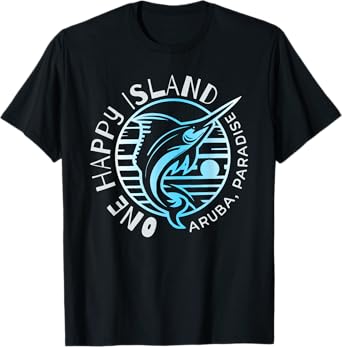 One Happy Island Aruba Shirt Sail Fish Fishing Typography T-Shirt