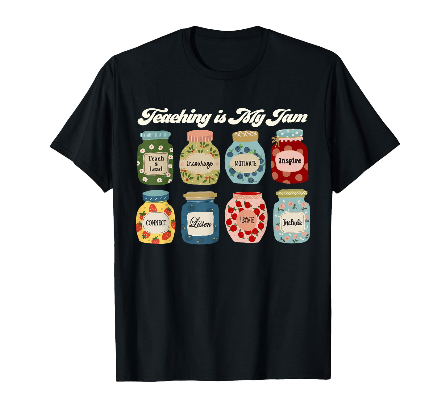 Groovy Teaching Is My Jam Teacher Appreciation T-Shirt