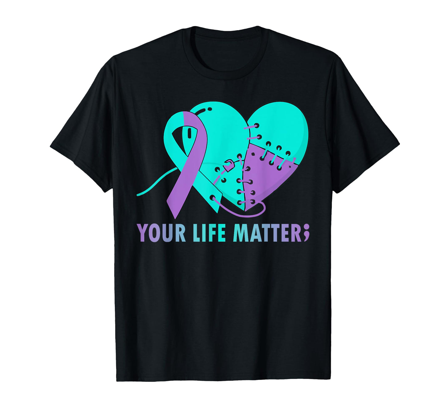 Your Life Matters Suicide Prevention Awareness Teal and Blue T-Shirt