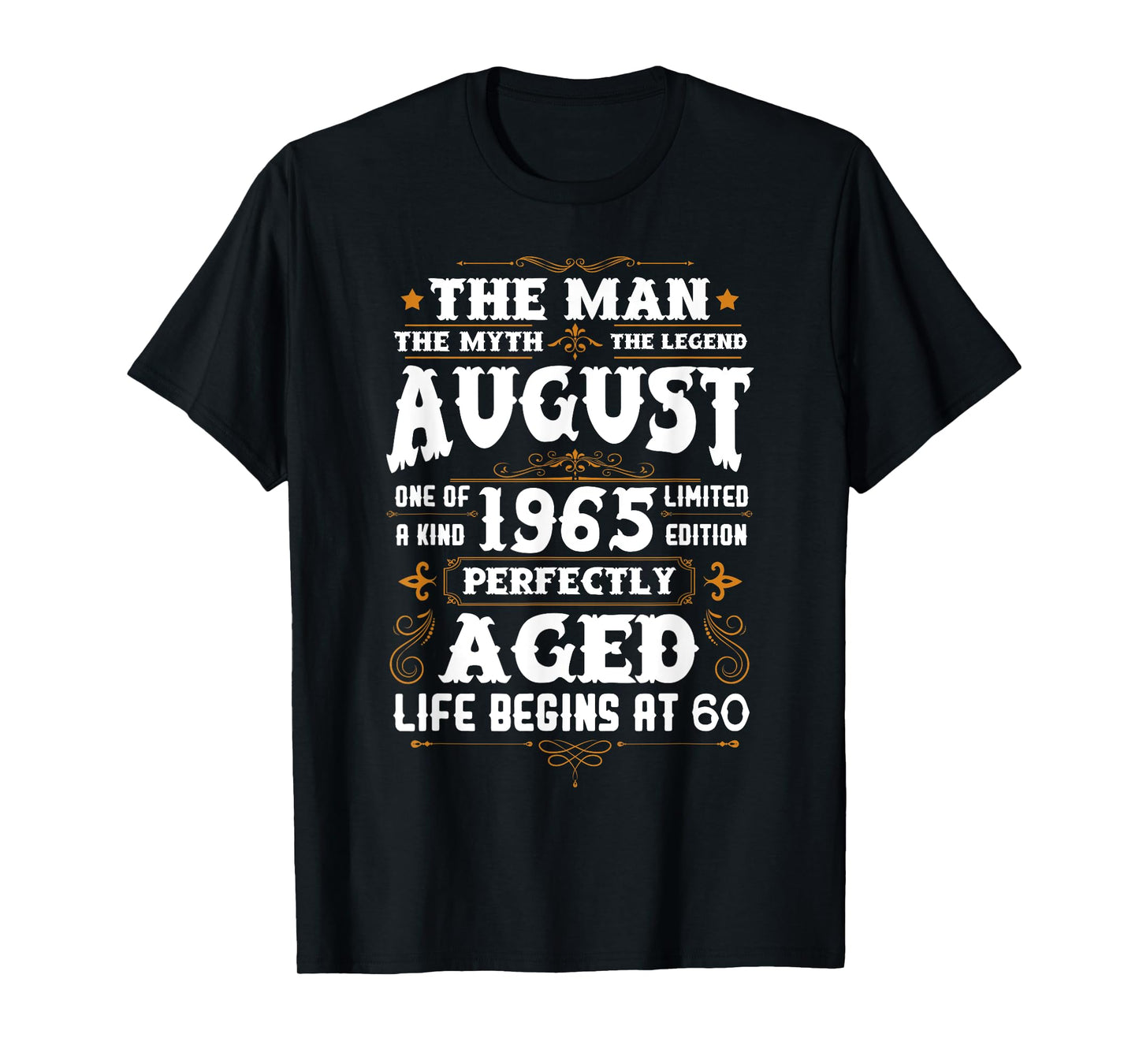 60th Birthday August 1965 Legend 60 Year Old Men T-Shirt