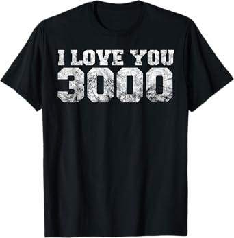 I Love You Dad 3000 Time T-shirt Vintage Retro Hero Gift T-Shirt