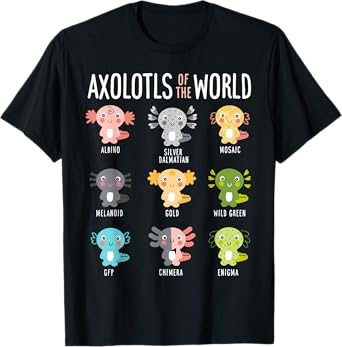 Axolotls Of The World Axolotl Amphibian Animal Lovers Kawaii T-Shirt