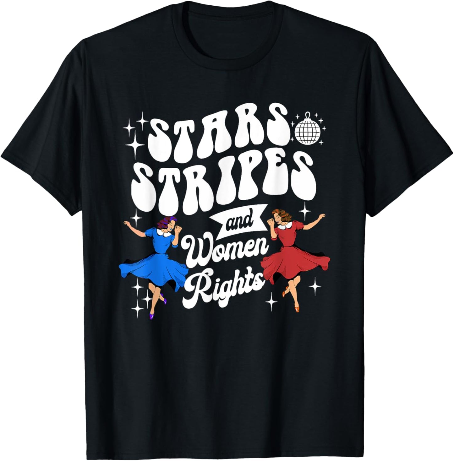 Stars Stripes And Women Rights Retro Feminist 4th Of July T-shirt