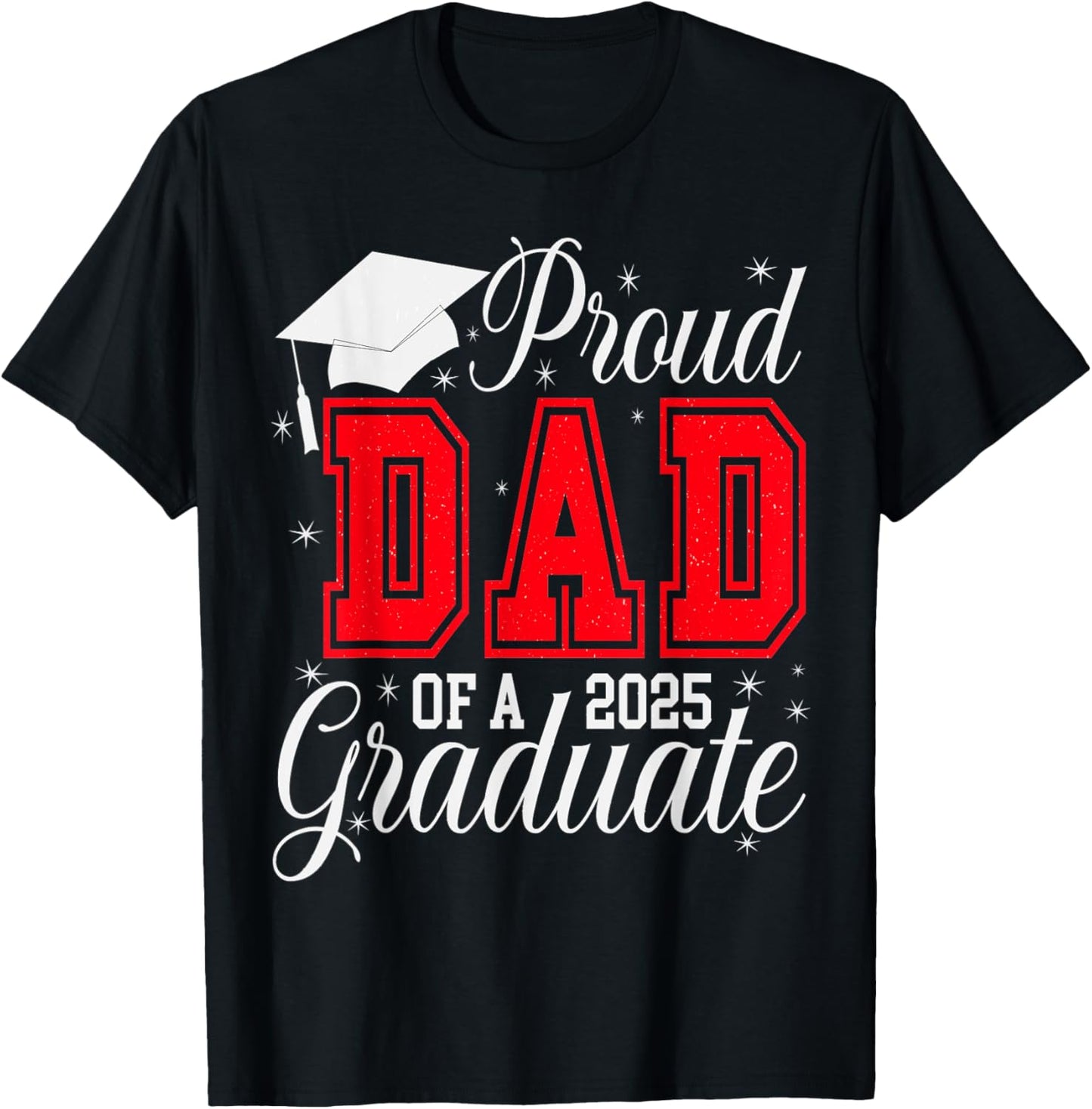 Class of 2025 Graduation Design for Dad T-Shirt