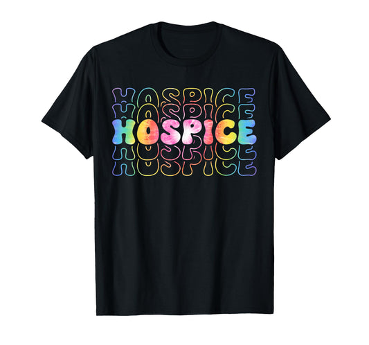 Funny Cute Tie Dye Hospice Nurse Life Hospice Squad T-Shirt
