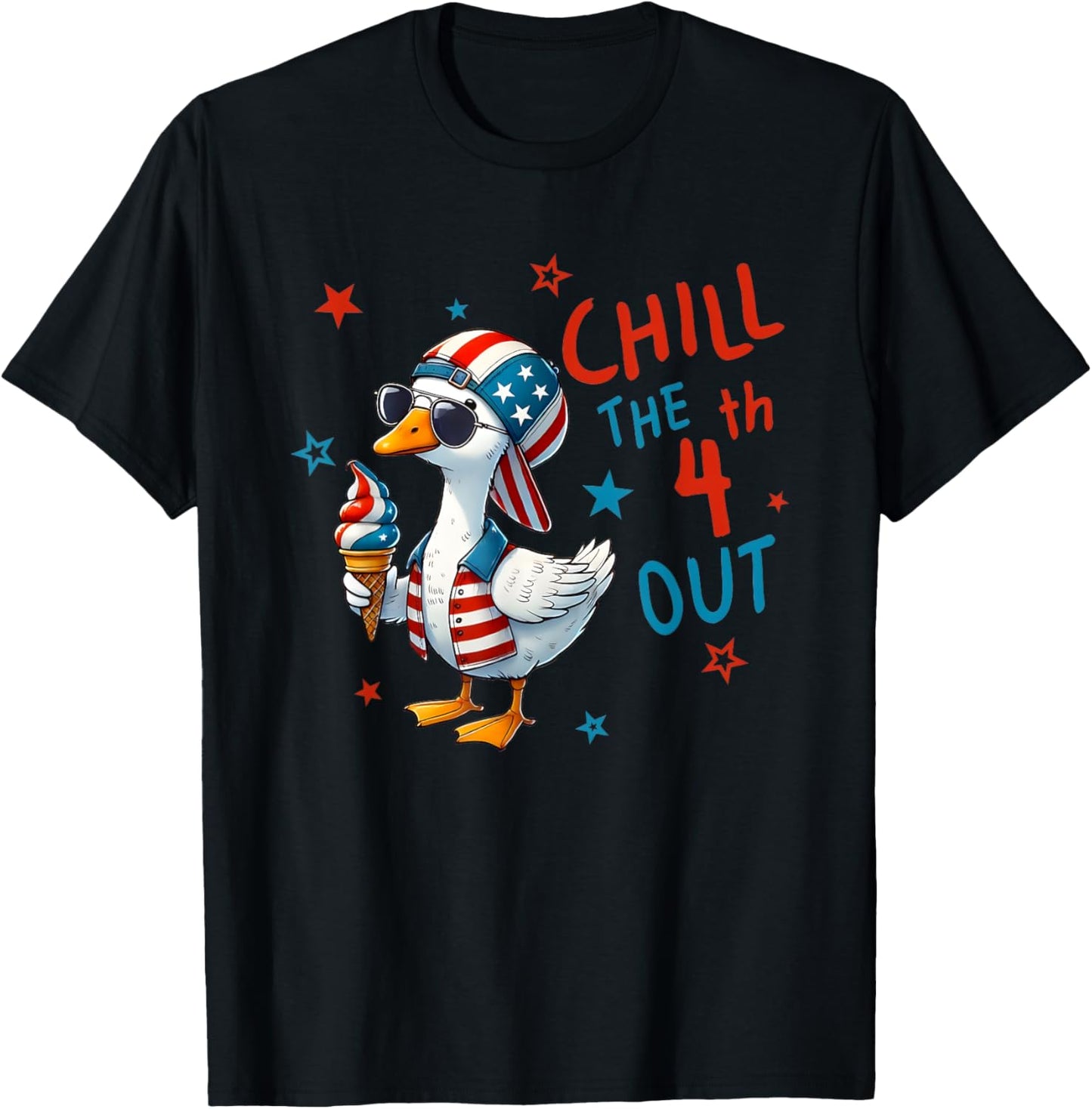 4th Of July Goose Chill The 4th Out Patriotic Duck Ice Cream T-Shirt