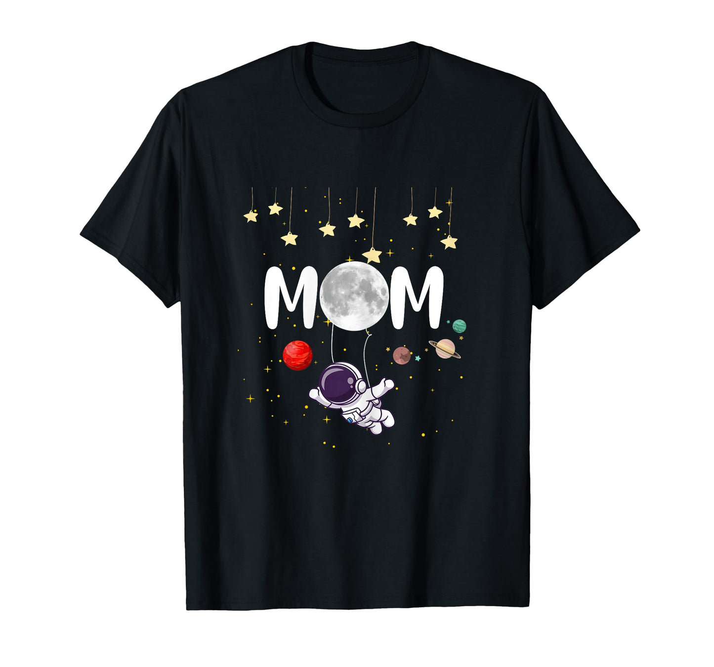 Cute Mom Space Astronaut Mama Lovely Mother's Day Woman T-Shirt