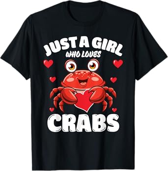 Just A Girl Who Loves Crabs, Cute Crab Lovers T-Shirt