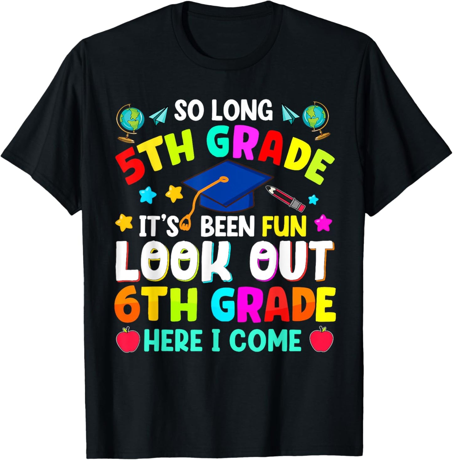 So Long 5th Grade Graduation Graduate Teacher Kids Boys Girl T-shirt by TeeBrew