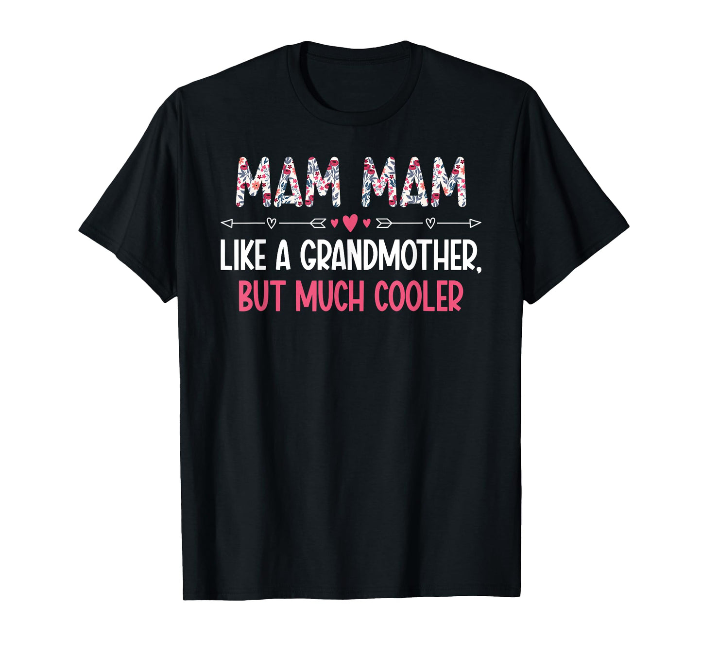 Mam Mam Definition Mam Mam Grandma Mam Mam Grandmother T-Shirt