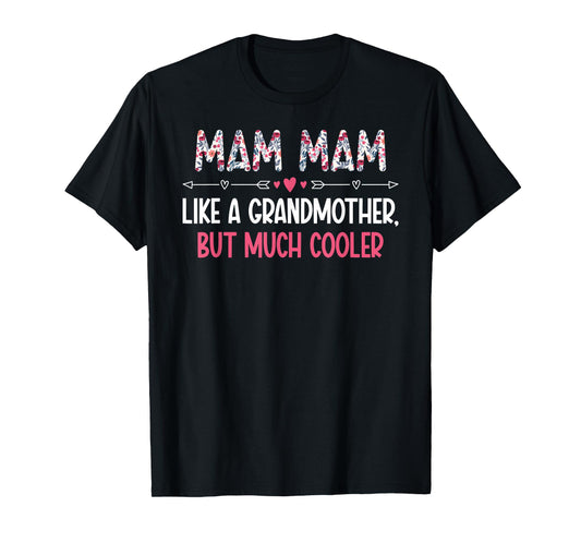 Mam Mam Definition Mam Mam Grandma Mam Mam Grandmother T-Shirt