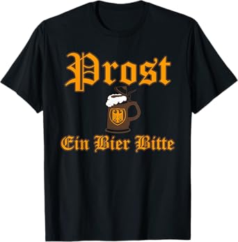 Prost EIN Bier Bitte Oktoberfest German Beer Stein Graphic T-Shirt