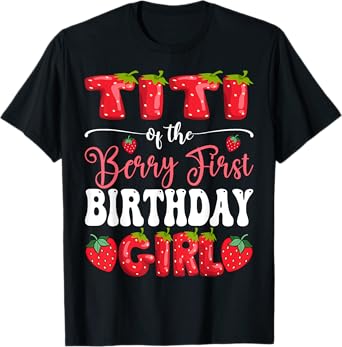 Titi Of Berry First Birthday Girl Strawberry 1St Bday T-Shirt