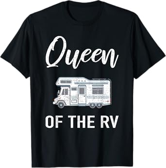 Queen of the RV Camping T-Shirt