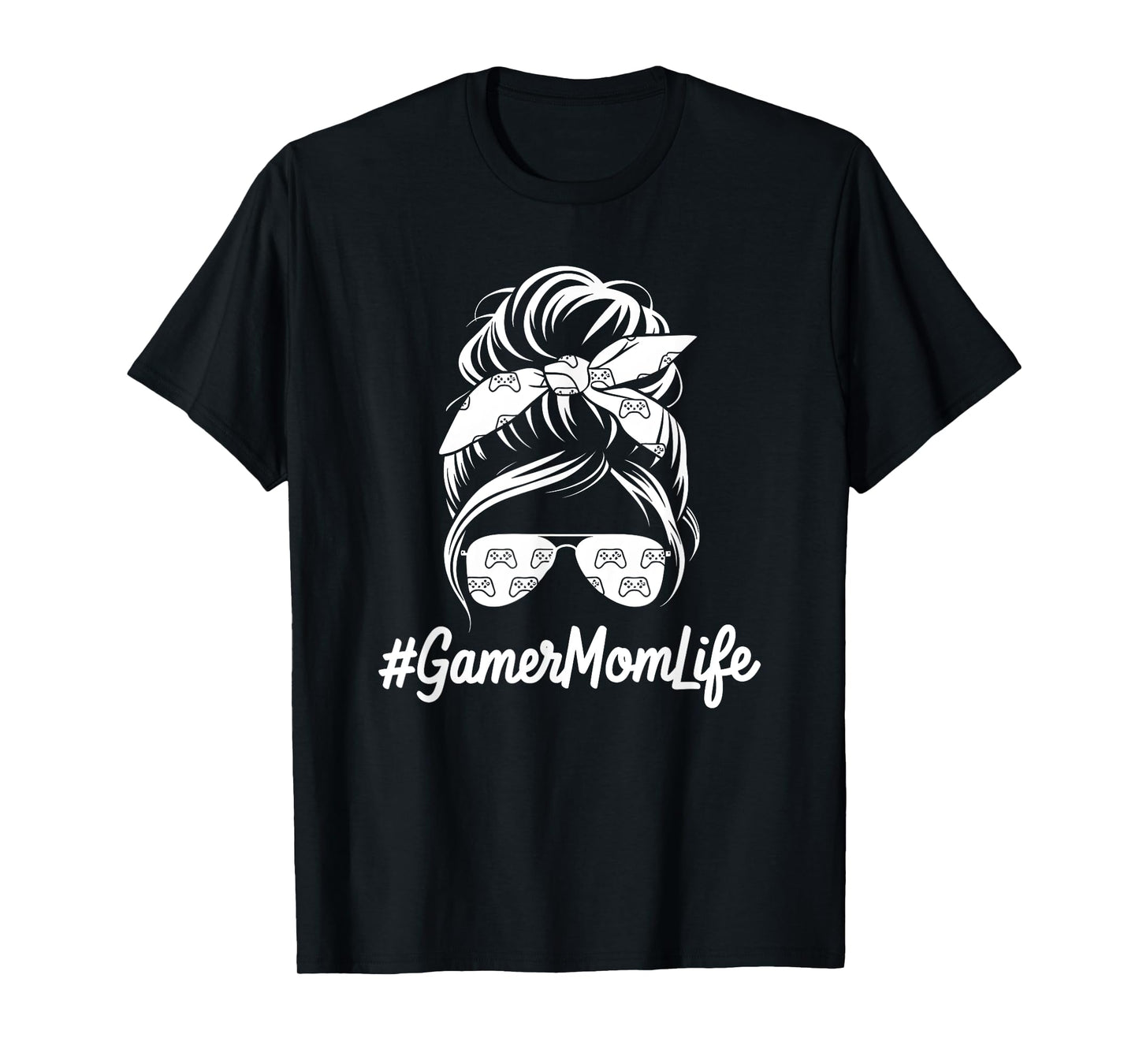Gamer Mom Life Mothers Day Video Game Controller Messy Bun T-Shirt