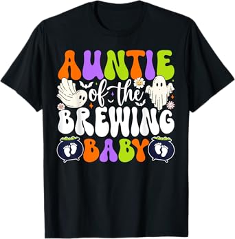 Auntie of Brewing Baby Halloween Theme Baby Shower Spooky T-Shirt