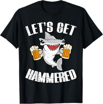Let's Get Hammered Hammerhead Shark Beer Shirt T-Shirt