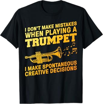 Funny Trumpet Art For Men Women Trumpetist Trumpet Player T-Shirt