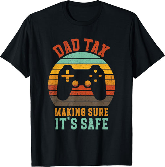 Funny Dad Tax Retro Gamer Controller Father’s Day T-Shirt