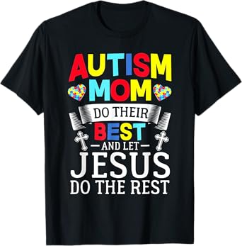 Puzzle Autism Mom Do Their Best And Let Jesus Do The Rest T-Shirt