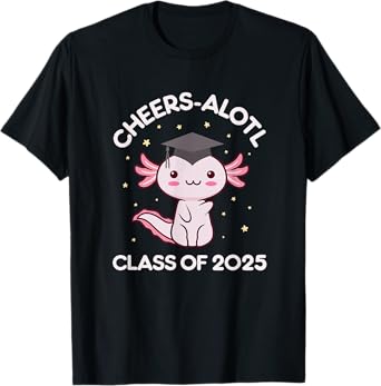 Class Of 2025 Kawaii Axolotl Graduating Funny Graduation Cap T-Shirt
