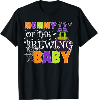 Mommy Of The Brewing Baby Halloween Witch Baby Shower T-Shirt