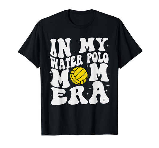 In My Water Polo Mom Era Retro Groovy Mom Life Mother's Day T-Shirt