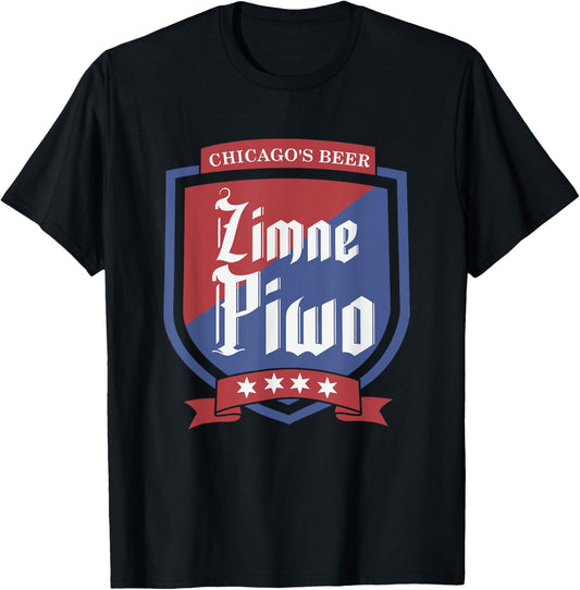 Chicago Zimne Piwo Polish Cold Beer Chicago Flag T-Shirt
