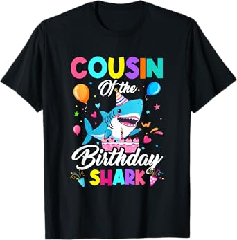 Cousin Of The Shark Birthday Boy Girl Party Family Group T-Shirt