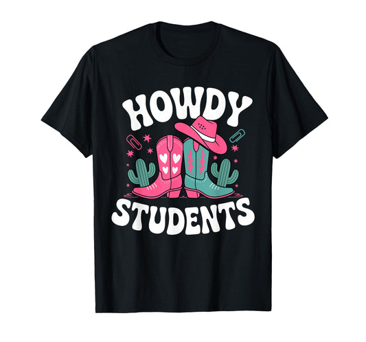 Howdy Student Western Cowgirls Teacher Back To School T-Shirt