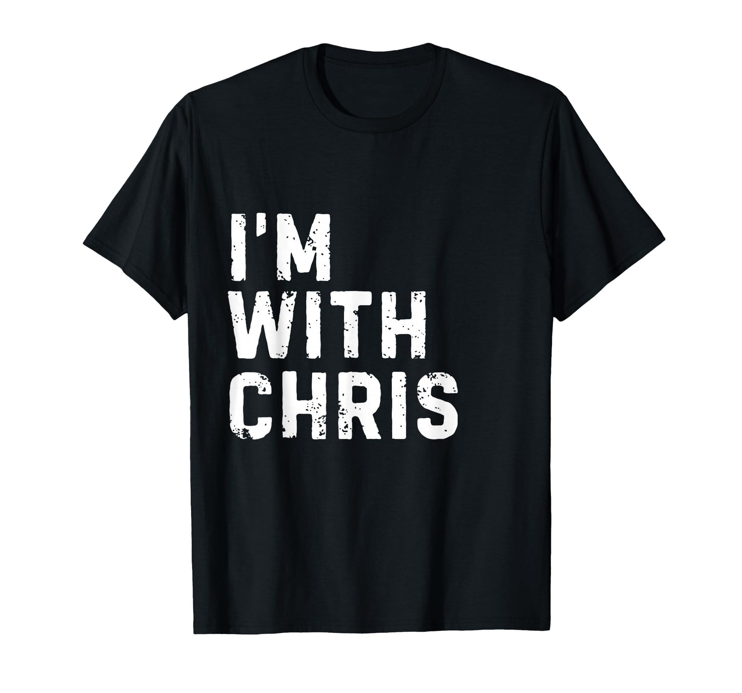 Funny Chris "I'm with Chris" Bachelorette Chris Birthday T-Shirt