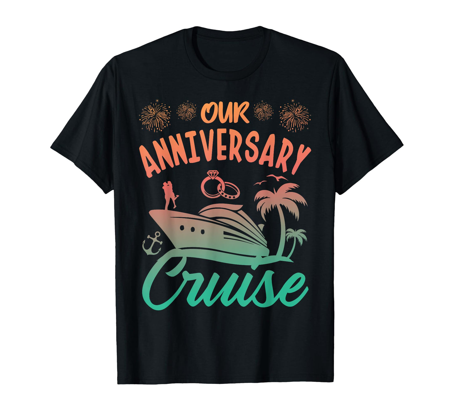 Our Anniversary Cruise Husband Wife Couples Cruise Vacation T-Shirt