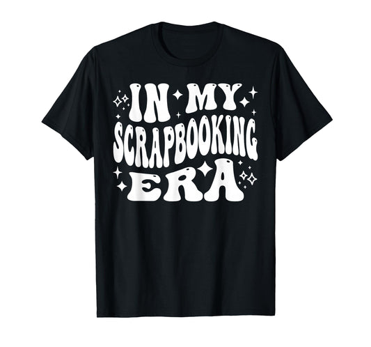 in My Scrapbooking Era, Memory Keeper, Paper Crafts T-Shirt