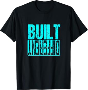 Turquoise Built Different Turquoise Color Graphic Turquoise T-Shirt
