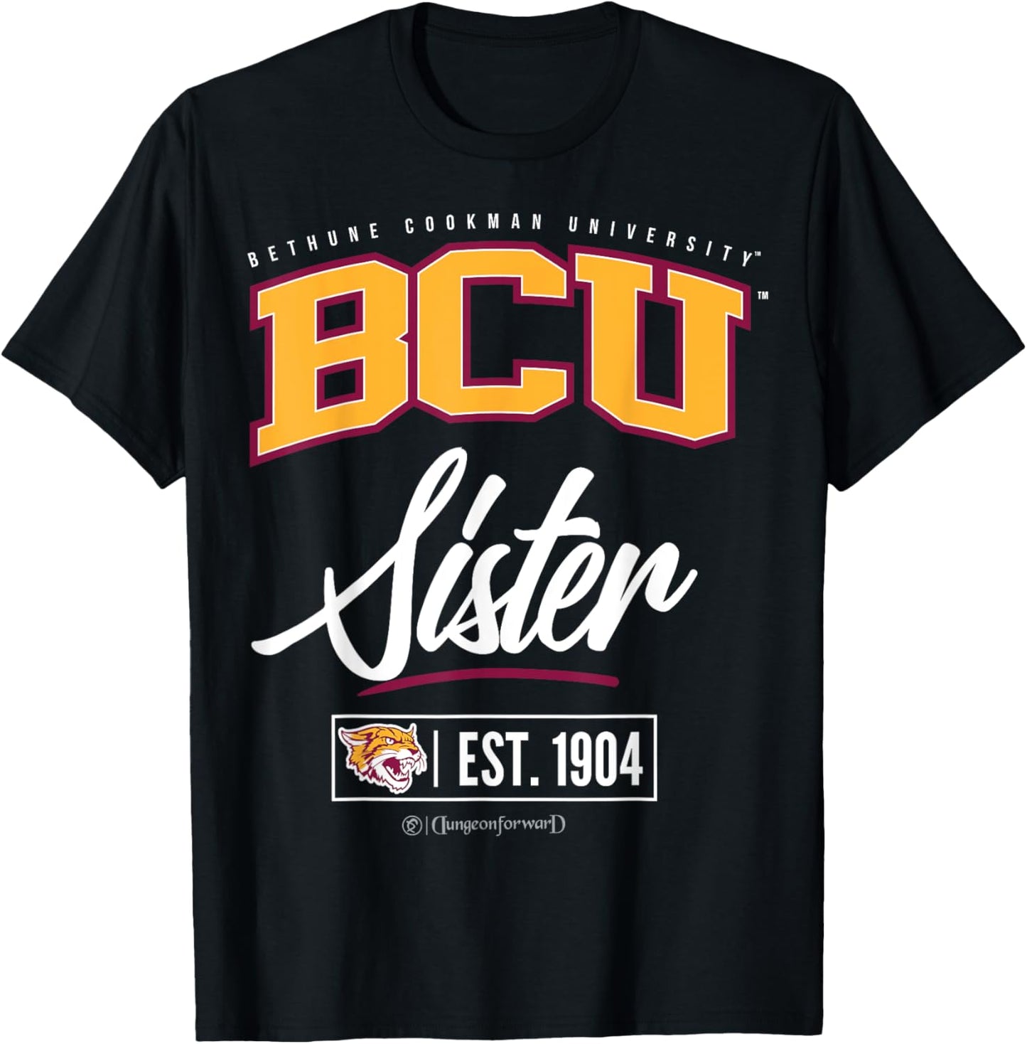 Bethune-Cookman University - BCU HBCU Sister T-Shirt