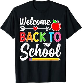 Welcome Back To School First Day of School Teachers Students T-Shirt