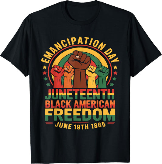 Juneteenth African American Freedom Black History June 19th T-Shirt