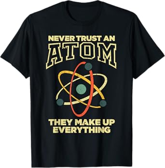 Funny Atom Art Men Women Stem Molecule Chemistry Teacher T-Shirt