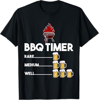Rare Medium Well Funny BBQ Timer Beer Gift Barbecue T-Shirt