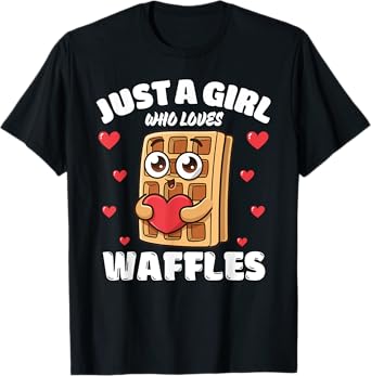 Just A Girl Who Loves Waffles, Waffle Lover T-Shirt