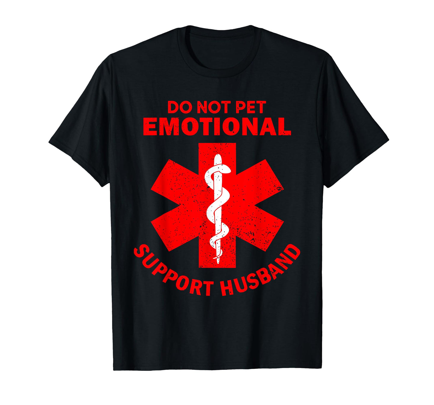 Do Not Pet Emotional Support Husband Funny T-Shirt