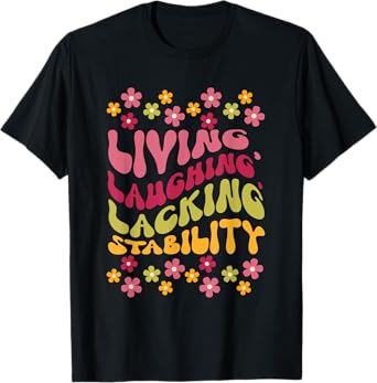Floral Funny Boho Unhinged Humor Weirdcore, Mental Health T-Shirt