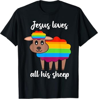 Jesus Loves All His Sheep - Christian Jesus LGBTQ Gay Pride T-Shirt